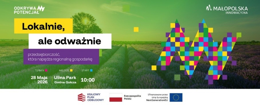 28 maja 2026: Konferencja „Innowacyjna Małopolska” w Ulinie Wielkiej